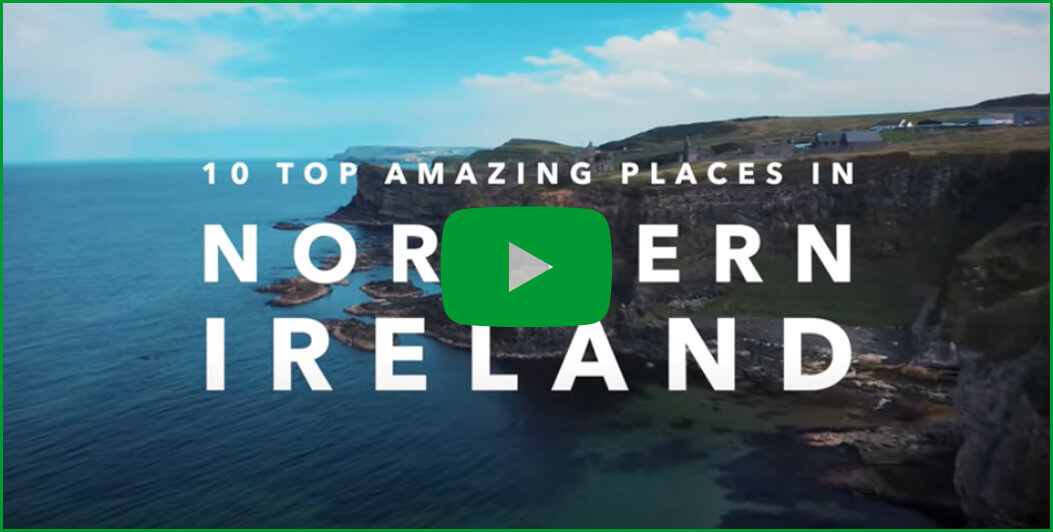 Watch: 10 Amazing Places in Northern Ireland